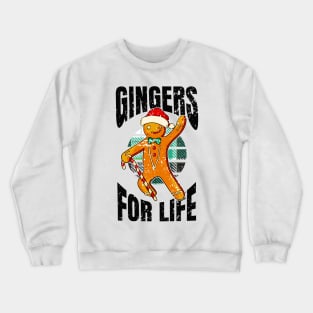 Christmas Santa Claus Gingers for life Crewneck Sweatshirt